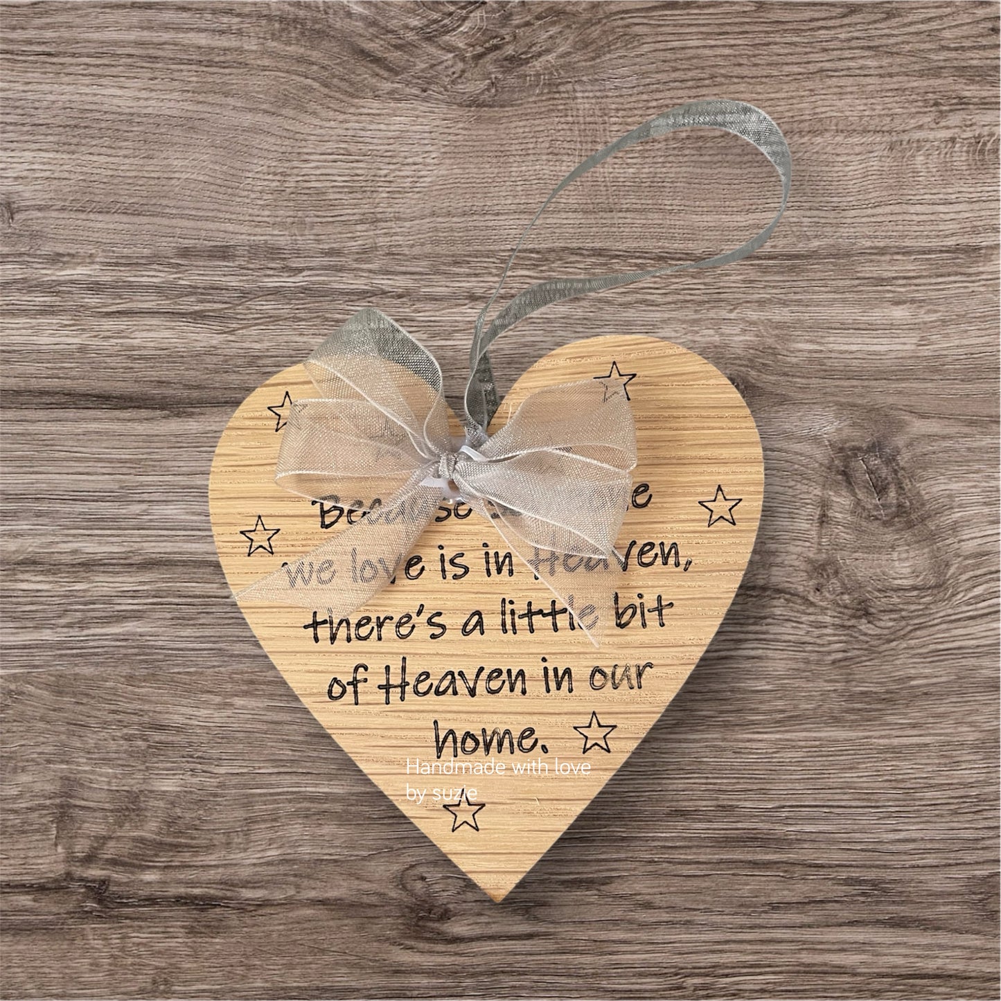 Oak veneer heart hanging decoration because someone we love is in heaven