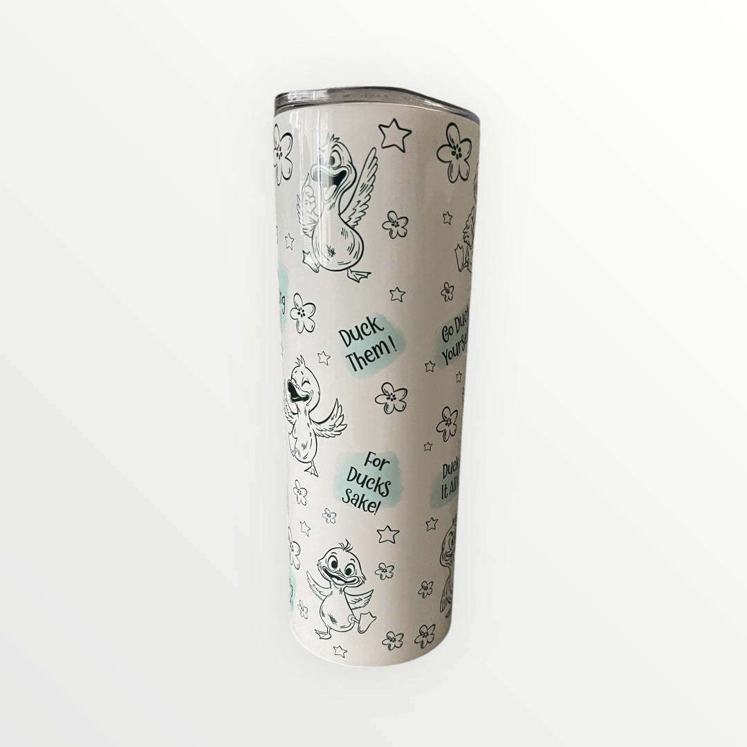 Tumbler duck design dear auto correct it’s never duck! 20oz