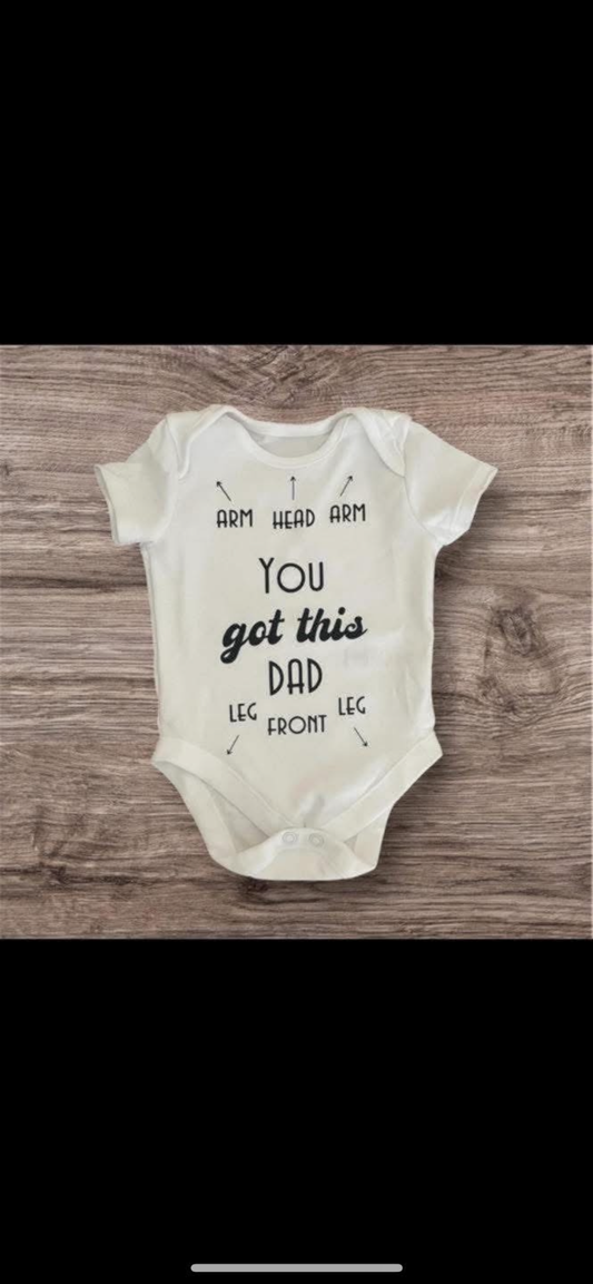 Baby vest you got this dad