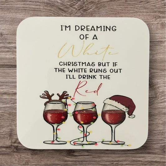 I’m dreaming of a white Christmas coaster