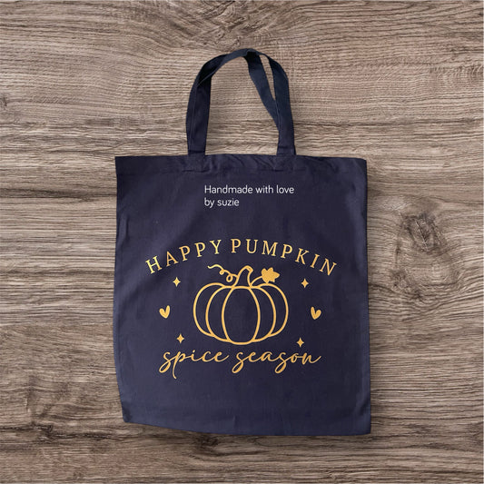Tote bag happy pumpkin spice season
