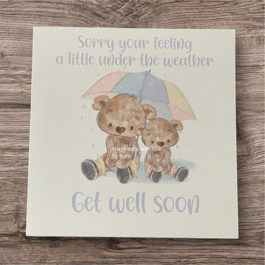 Feeling a little under the weather get well card
